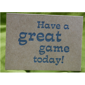 Have a Great Game Today!